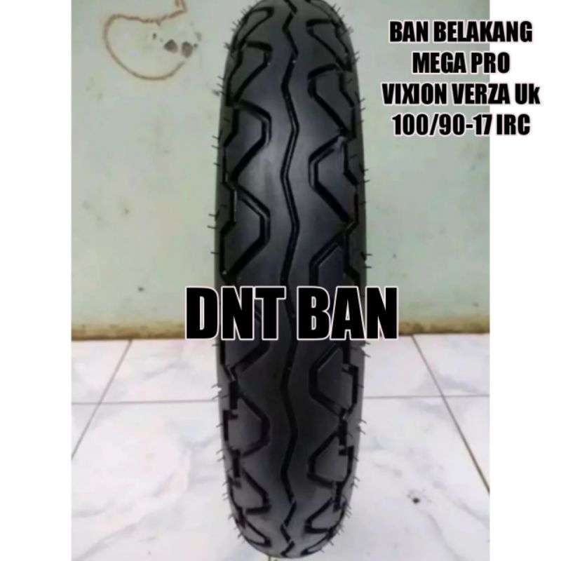 Ban belakang megapro vixion verza uk 100/90-17 IRC
