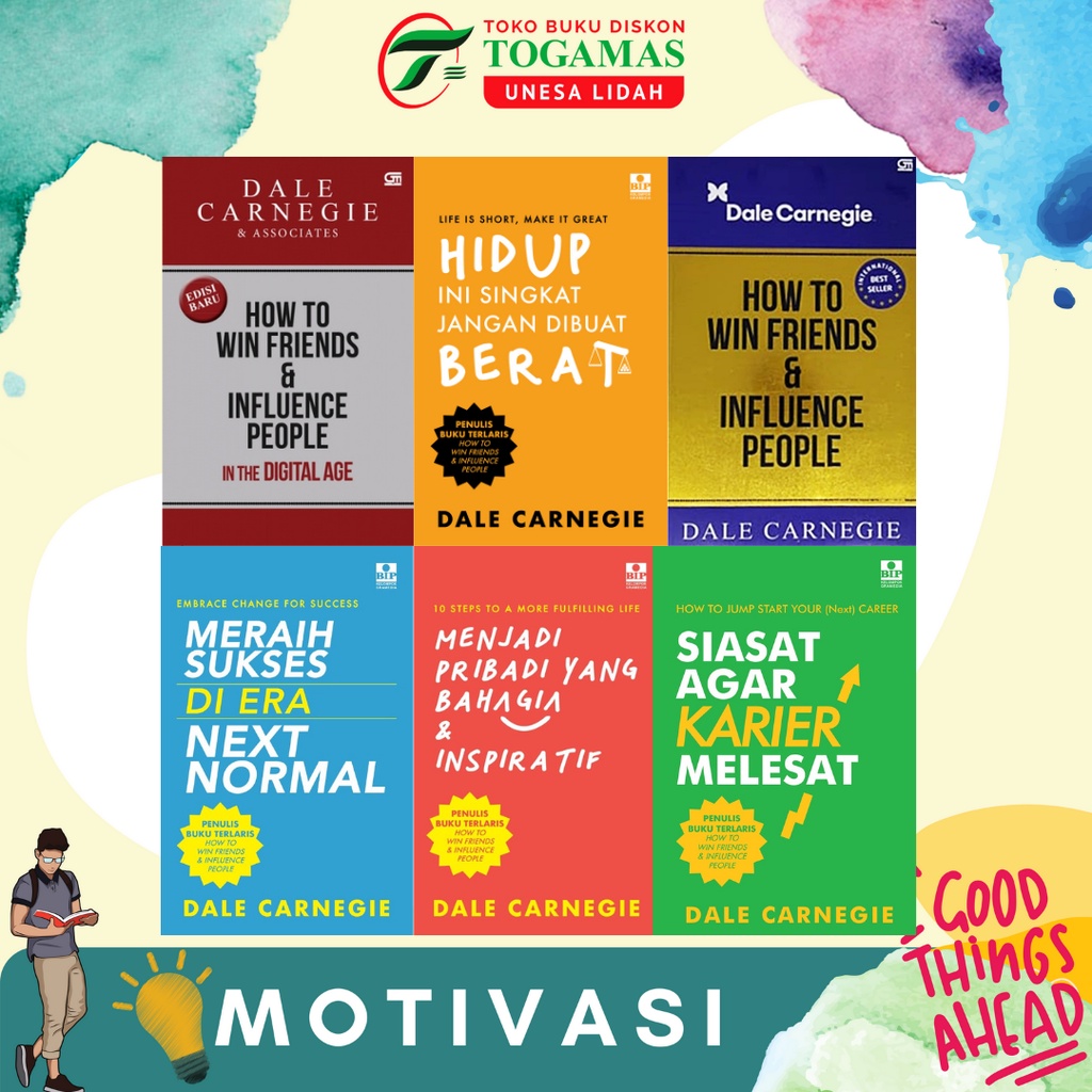 HOW TO WIN FRIENDS &amp; INFLUENCE PEOPLE  / HIDUP INI SINGKAT, JANGAN DIBUAT BERAT / MERAIH SUKSES DI ERA NEXT NORMAL / MENJADI PRIBADI YANG BAHAGIA DAN INSPIRATIF / SIASAT AGAR KARIER MELESAT / PUBLIC SPEAKING FOR SUCCESS - DALE CARNEGIE