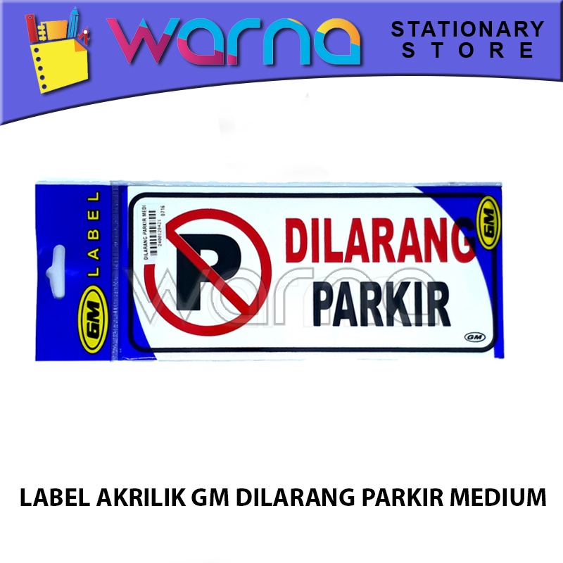 

LABEL ACRYLIC GM DILARANG PARKIR MEDIUM