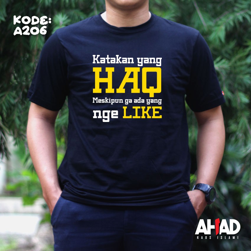 Kaos Islami Ahad - Katakan Yang Haq (A206M)