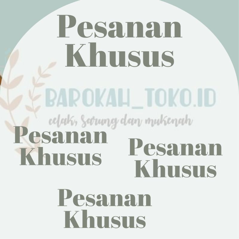 

pesanan khusus