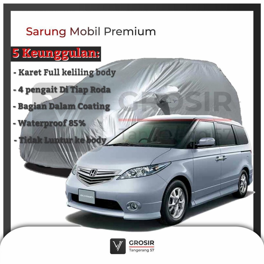 BODY COVER MOBIL HONDA ELYSION - PENUTUP MOBIL HONDA ELYSION