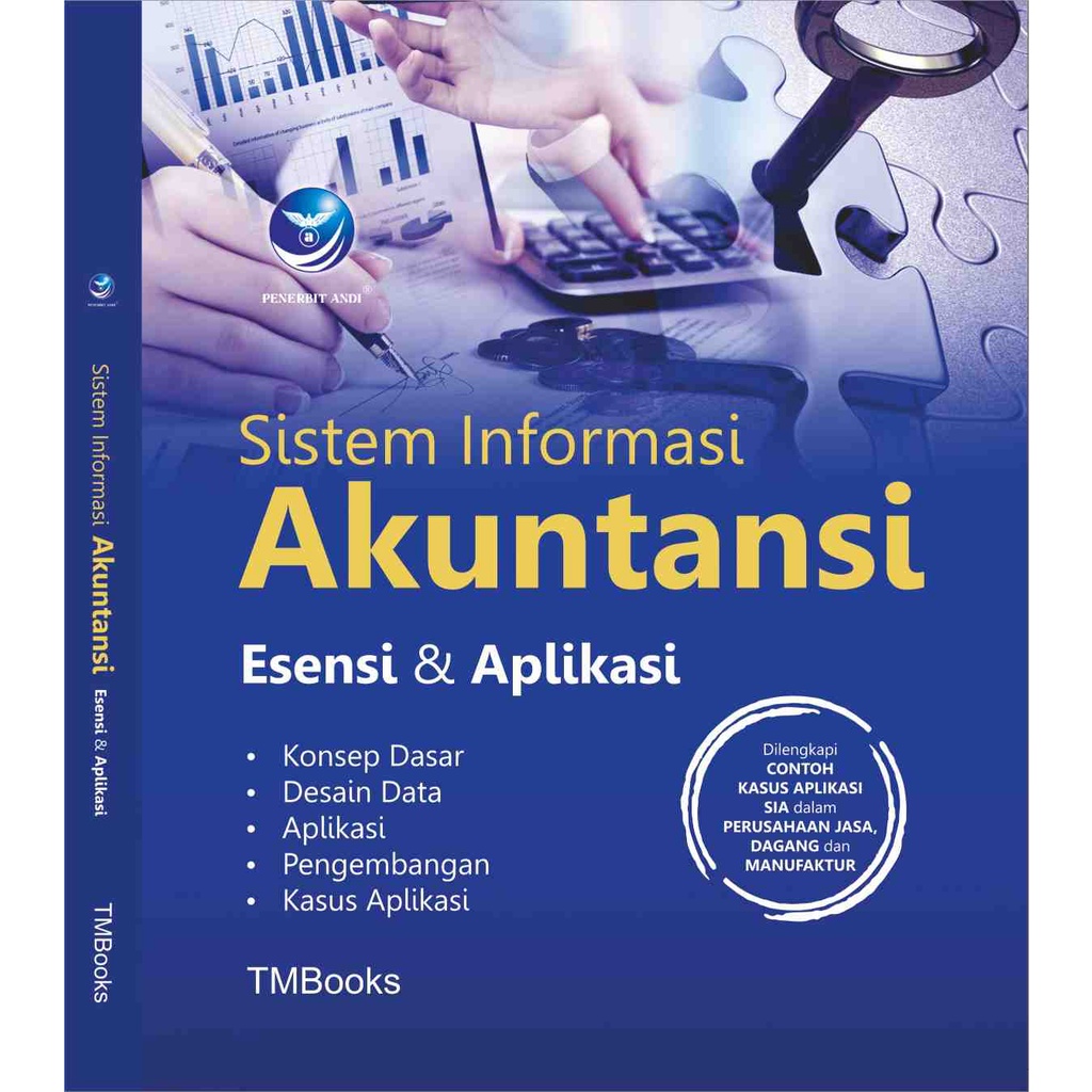 

Buku Sistem Informasi Akuntansi : Esensi Dan Aplikasi
