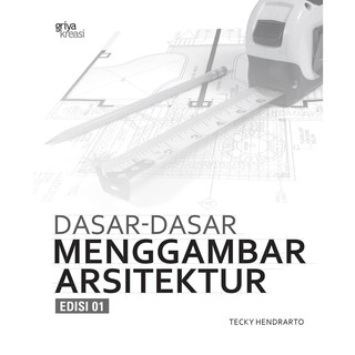 Jual Dasar-Dasar Menggambar Arsitektur Indonesia|Shopee Indonesia