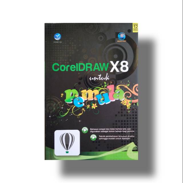 RB BUKU ORIGINAL Coreldraw X8 Untuk Pemula Buku Corel Draw Terbaru Original Bestseller ADP