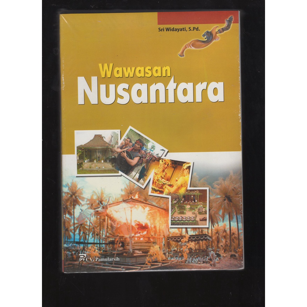

BUKU WAWASAN NUSANTARA. SRI WIDAYATI, S.Pd