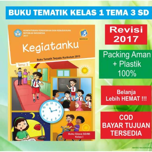 Buku teks siswa tematik terpadu k13 dikbud kelas 1 tema 3 kegiatanku edisi revisi