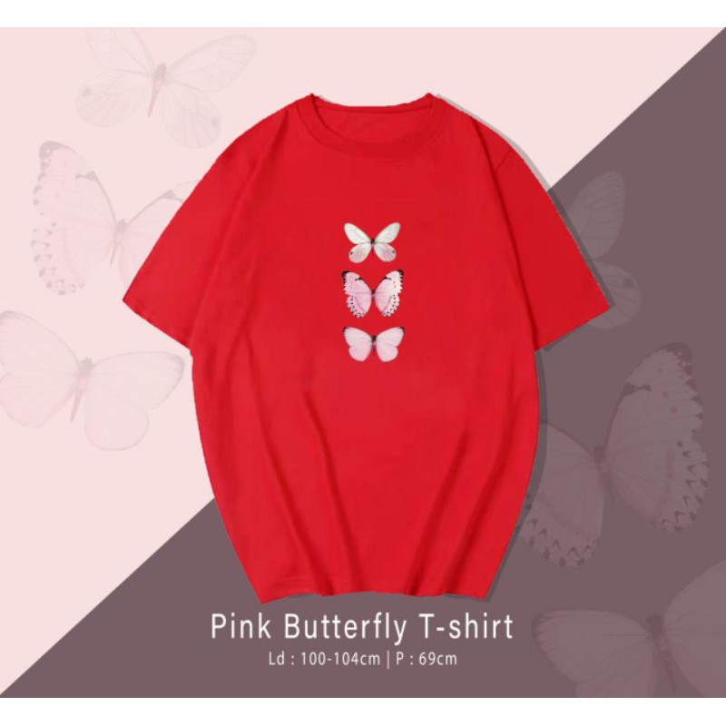 T-SHIRT /  TUMBLR TEE KAOS PINK BUTTERFLY OVERSIZE PREMIUM