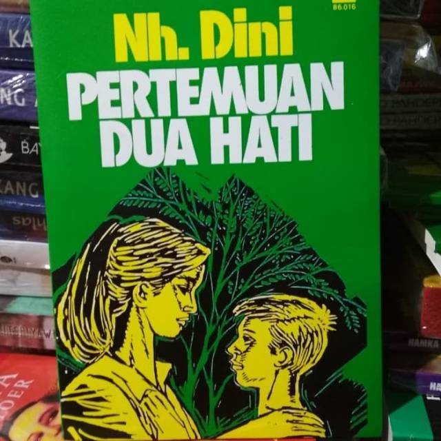 Buku Novel Pertemuan Dua Hati
Penulis : Nh Dini