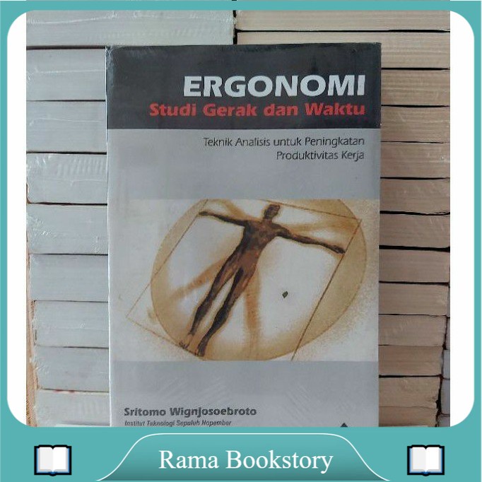 

BUKU ERGONOMI STUDI GERAK DAN WAKTU BY SRITOMO WIGNJOJOSOEBROTO