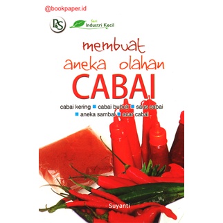 

Membuat Aneka Olahan Cabai