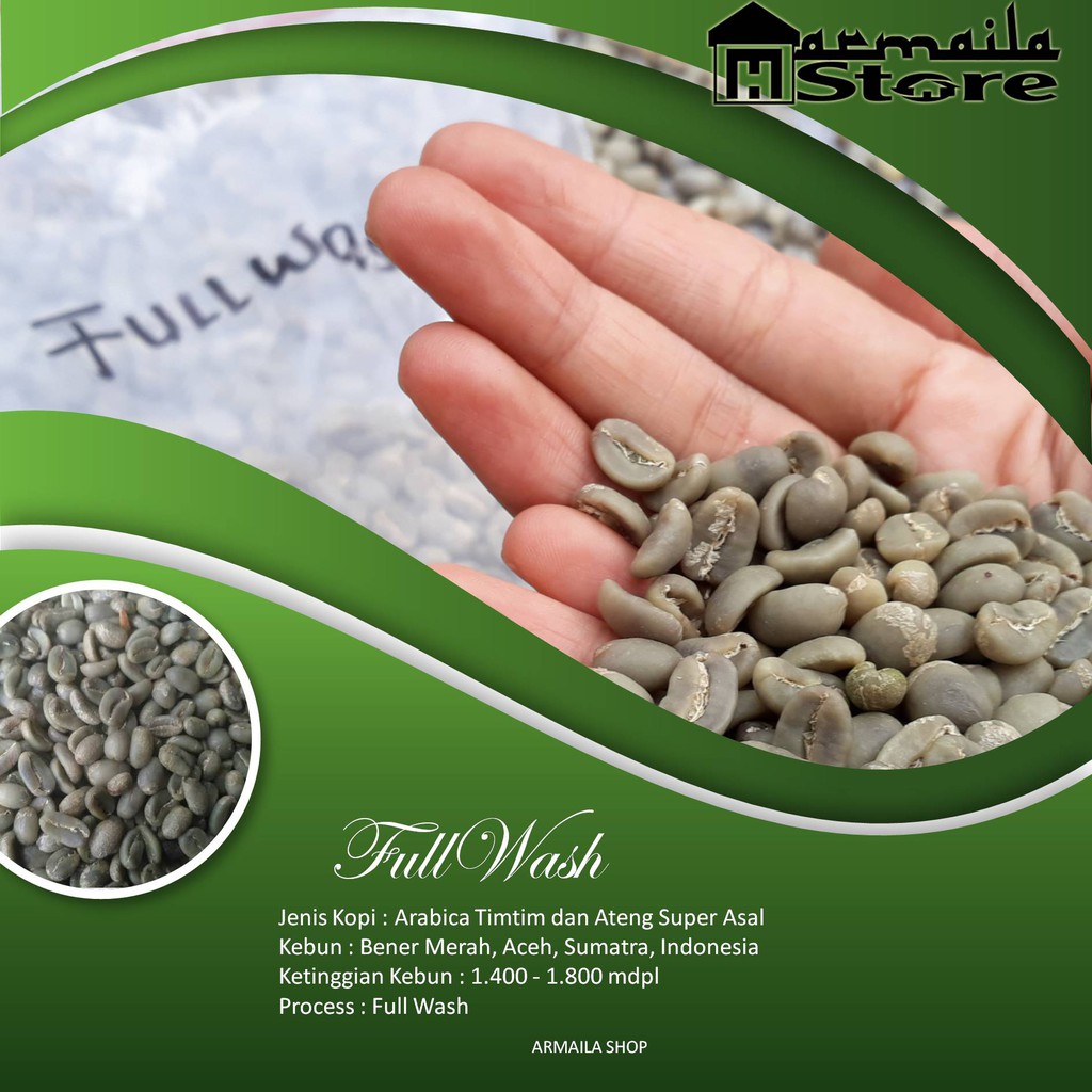 

FULLWASH GREEN BEAN KOPI GAYO | ARMAILA 500gr