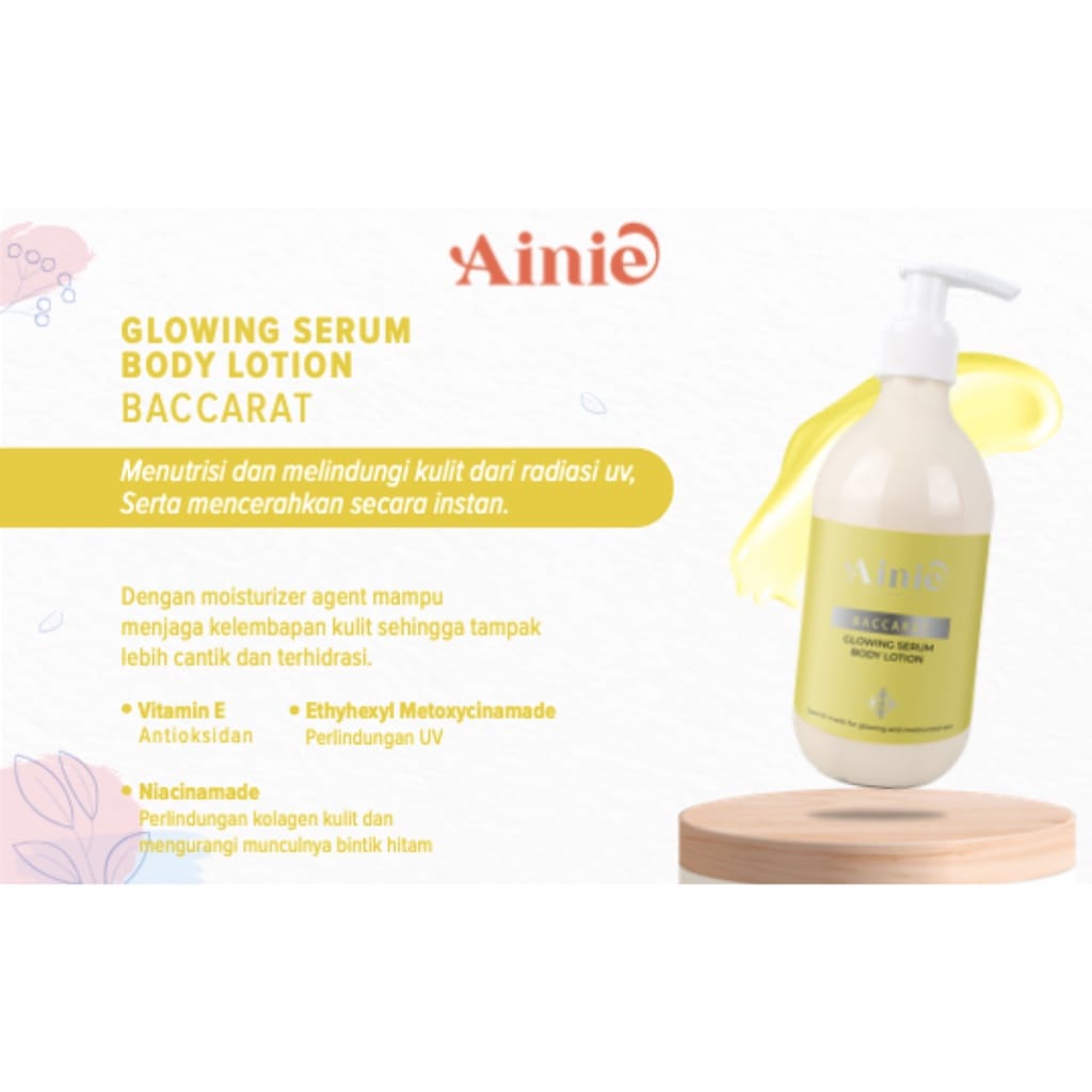 AINIE GLOWING BODY SERUM HAND BODY LOTION 300ML PERAWATAN BADAN