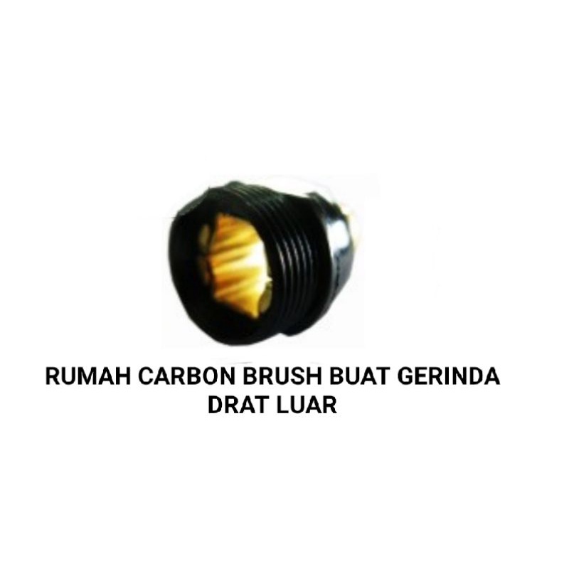 TUTUP / RUMAH CARBON BRUSH 19MM DRAT DALAM BUAT GERINDA