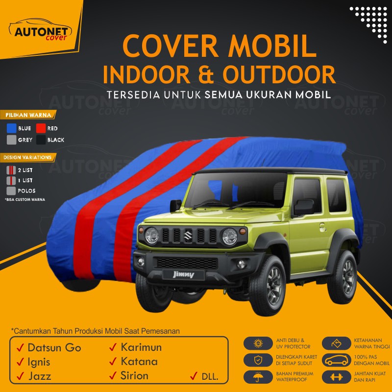 Body Cover Outdoor Suzuki jimny Katana Autonet Cover Sarung Mobil Premium Ignis Jazz Karimun Sirion