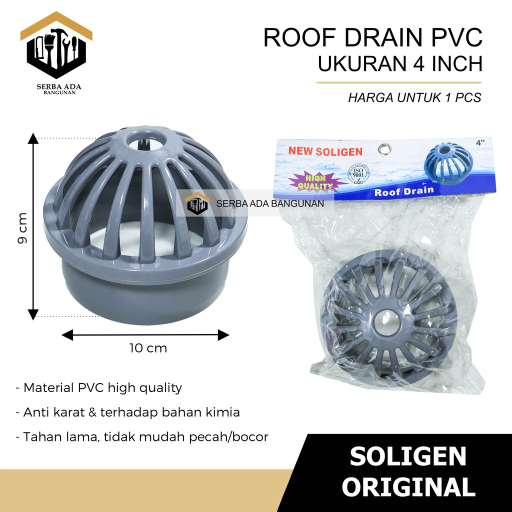 Roof Drain SOLIGEN 3 dan 4 Inch Saringan Talang Air Pembuangan Hujan Dak Atas Atap PVC Inci 3&quot; 4&quot;