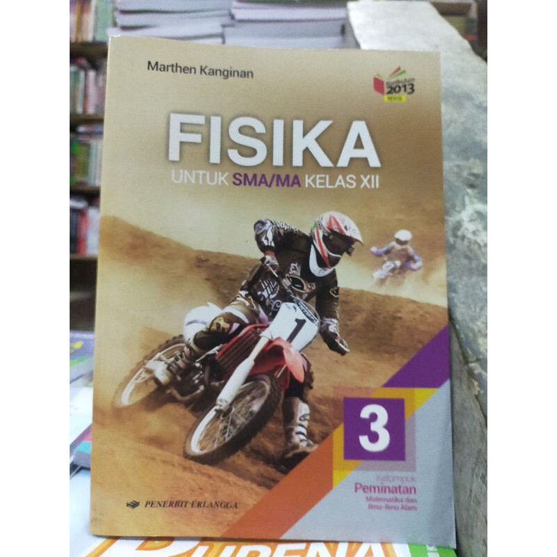 FISIKA 3 SMA.KELOMPOK PEMINATAN MATEMATIKA/IPA.KLS.XII SMA/MA