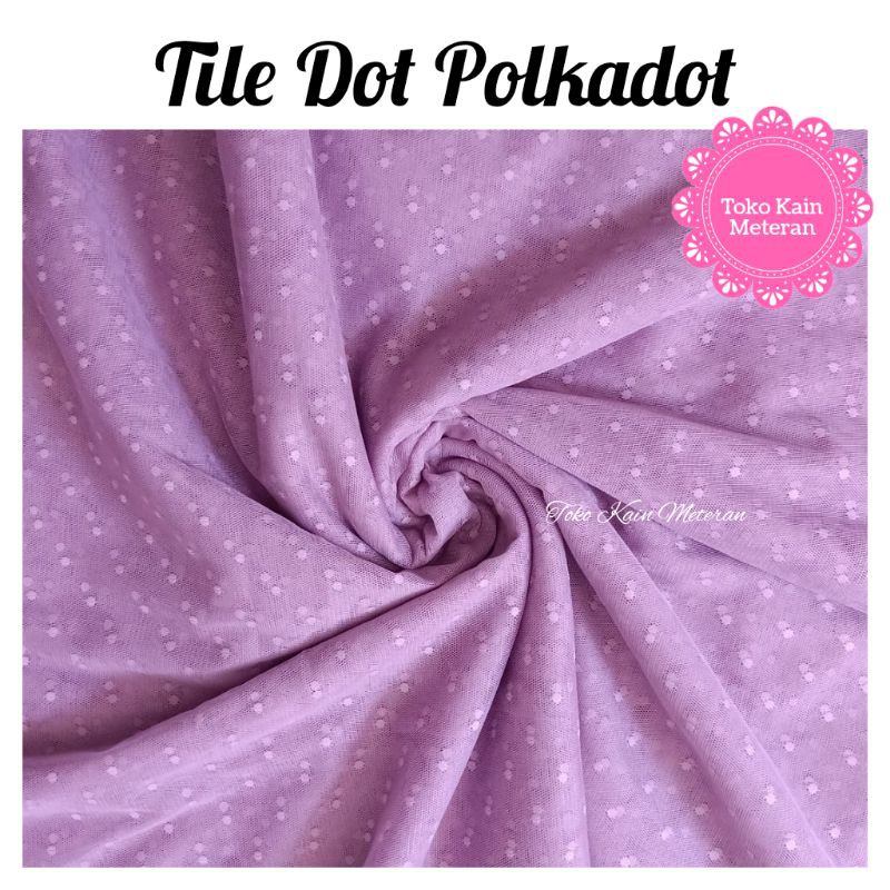 KAIN TILE DOT POLKADOT / TILE BINTANG