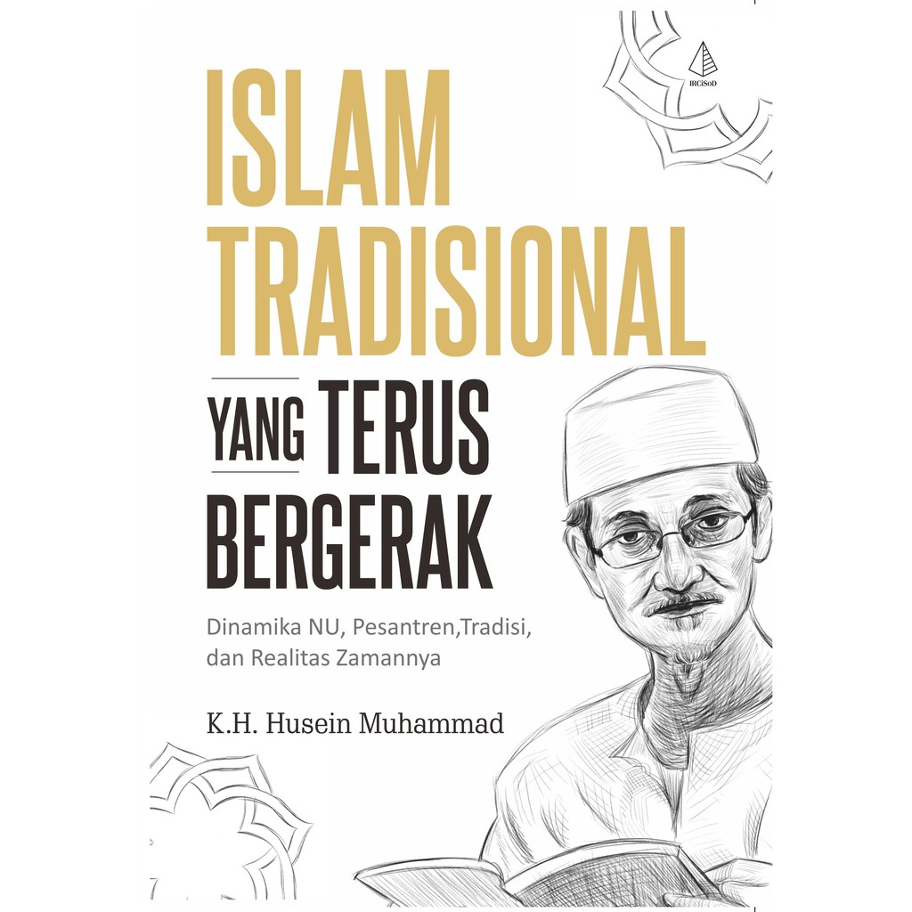 

Buku Islam Tradisional yang Terus Bergerak