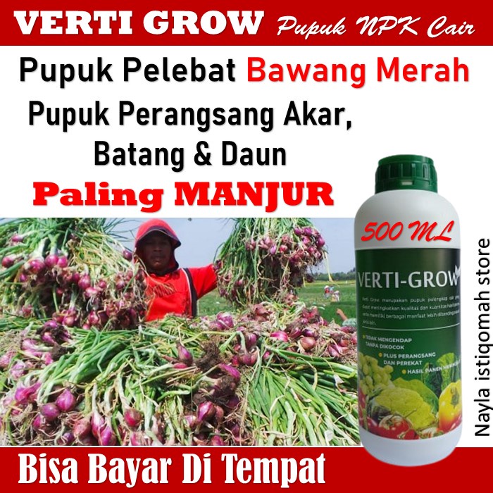[REKOMENDED] Verti Grow Pupuk Pelebat Bawang Merah - Verti Grow Pupuk NPK Cair Penyubur Bawang Merah