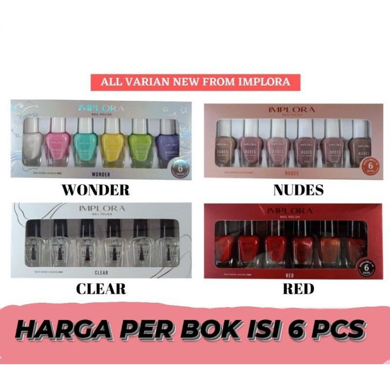 [6pcs] IMPLORA KUTEK NEW PERBOX ISI 6 PCS ORIGINAL BPOM - WONDER / NUDES / RED / CLEAR - NAIL POLISH