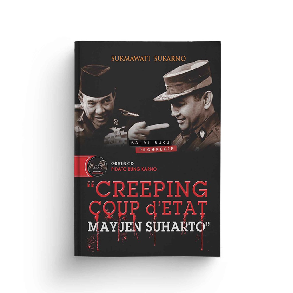 Creeping Coup d Etat Mayjen Suharto - Sukmawati
