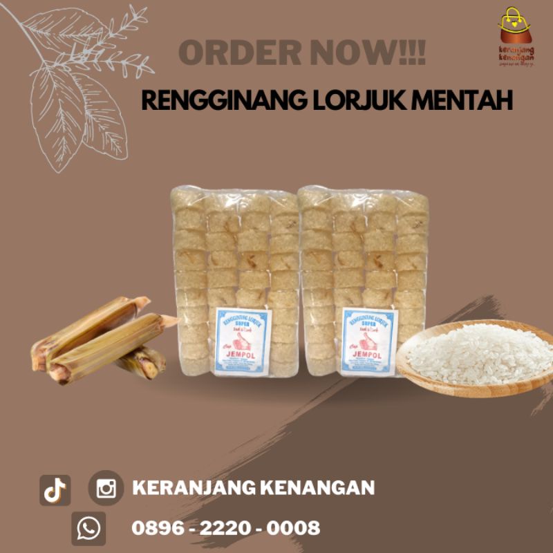 

RENGGINANG LORJUK MENTAH