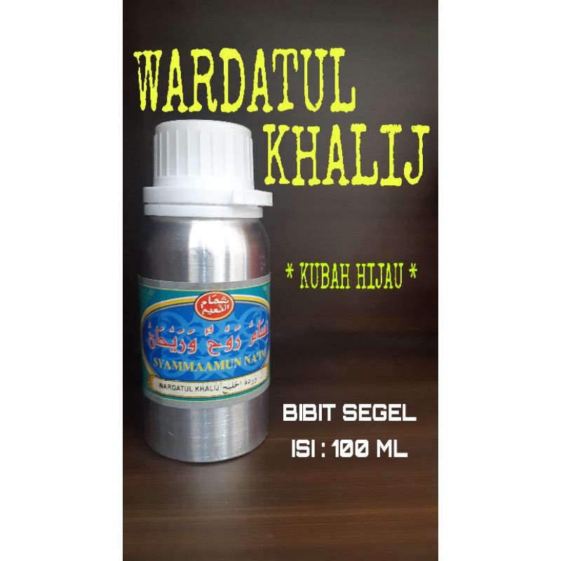 PARFUM KUBAH HIJAU BIBIT PARFUM WARDATUL KHALIJ SYAMMAAMUN NAIM/ LABOR