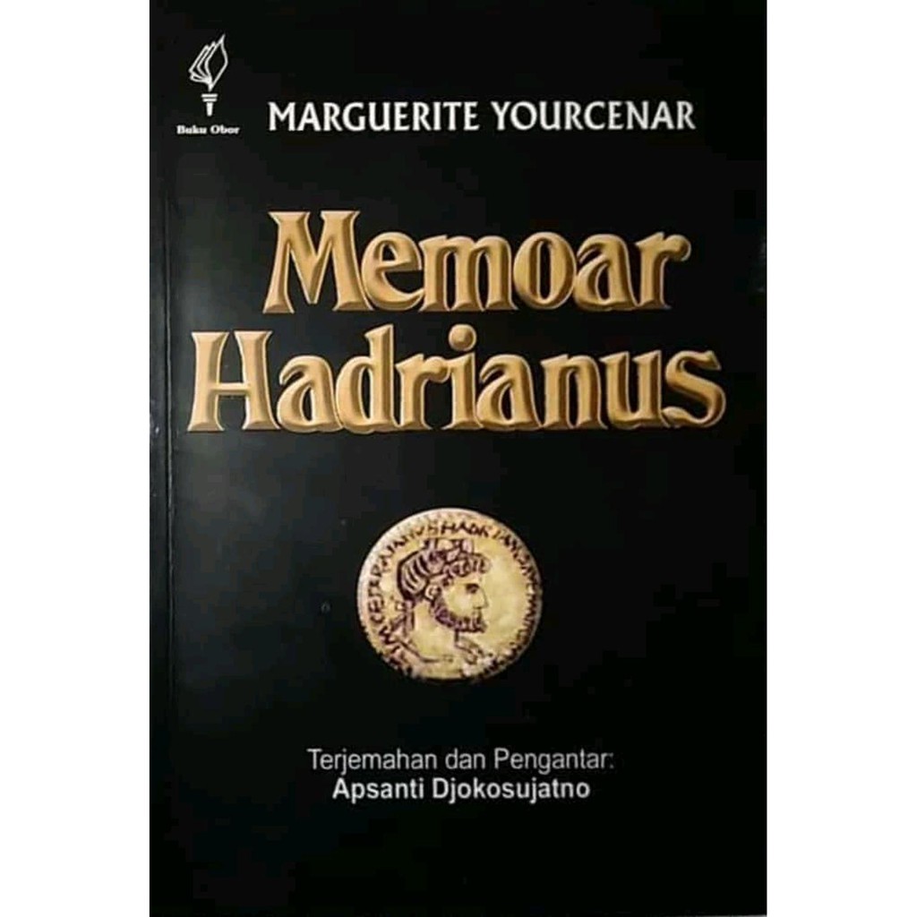 Jual MEMOAR HADRIANUS   MARGUERITE YOURCENAR Berkualitas