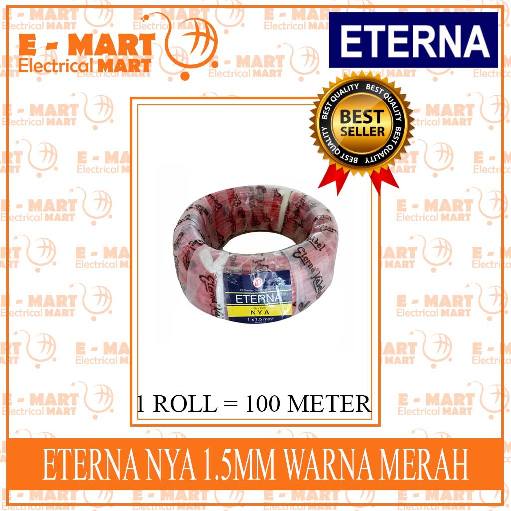 ETERNA KABEL NYA 1.5MM 100M MERAH HITAM BIRU KUNINGHIJAU (GROSIR) SNI LMK SPLN SEGEL / NYA 1.5Mili