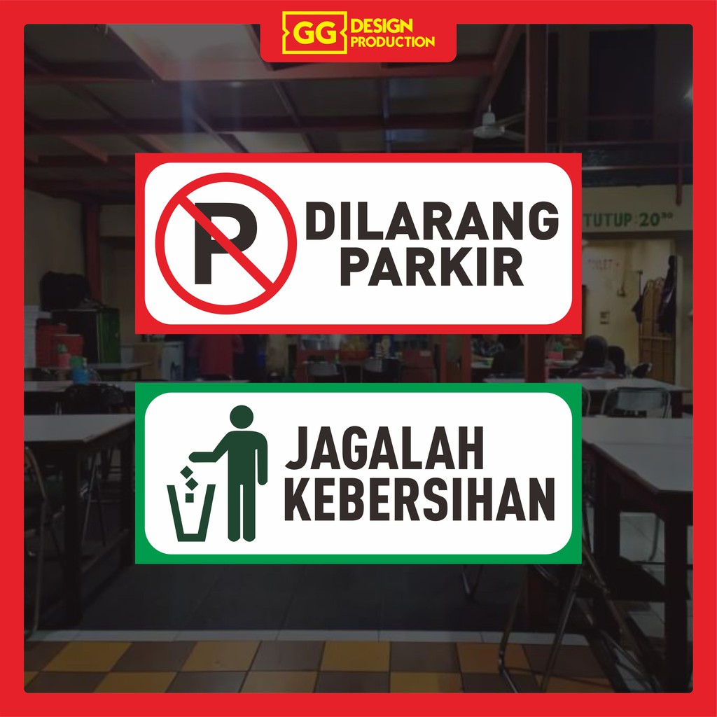sticker stiker dilarang parkir & jagalah kebersihan | stiker di larang parkir | stiker jagalah keber