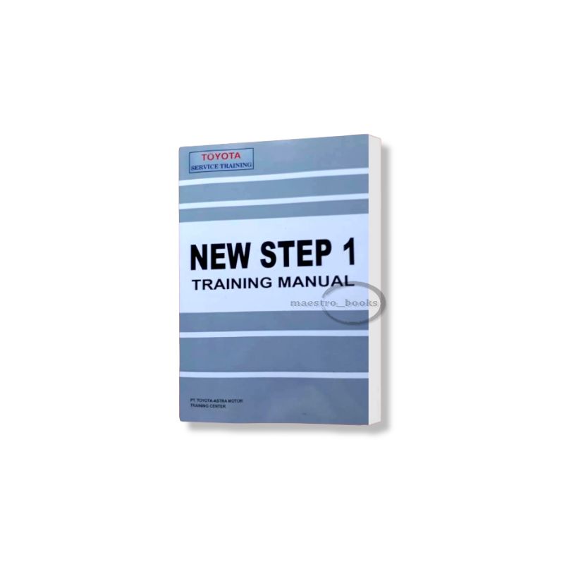New step 1 training manual / buku permesinan