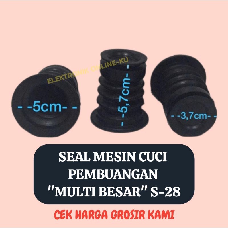 KARET SEAL MESIN CUCI PEMBUANGAN MULTI BESAR S28