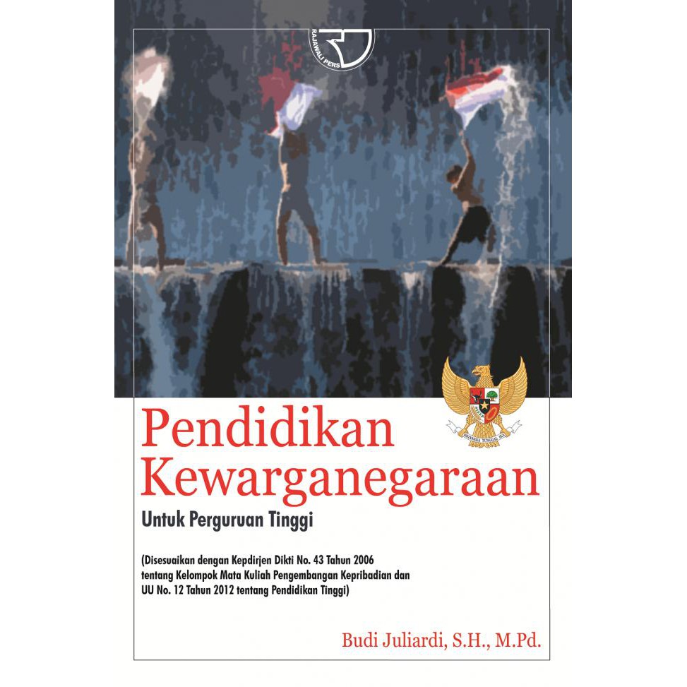Pendidikan Kewarganegaraan Untuk Perguruan Tinggi – Budi Juliardi-3