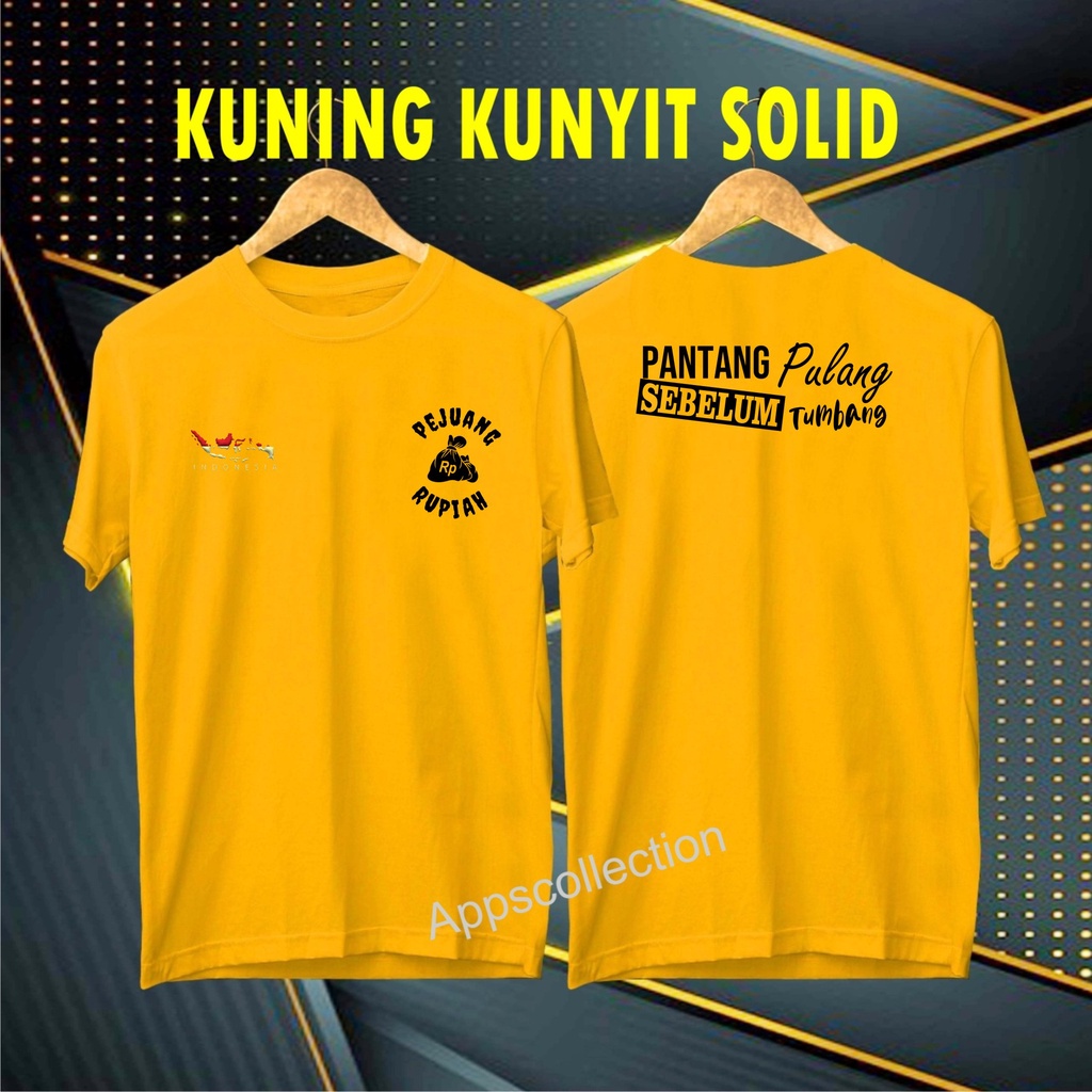 Cod Gratis Ongkir Kaos Pejuang Rupiah Tumbang Db gold /KAOS EKSPRESI distro KAOS BANDUNG MURAH KAOS DISTRO MURAH HIT MURAH NAMPOL GRATIS ONGKIR PROMO MURAH KAOS PAKAIAN PRIA TERLARIS/KAOS HITS/KAOS BANDUNG/KAOS MURAH/KAOS PAKAIAN PRIA PAKAIAN WANIT