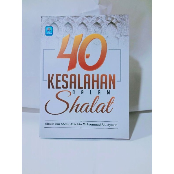 

40 Kesalahan Dalam Shalat