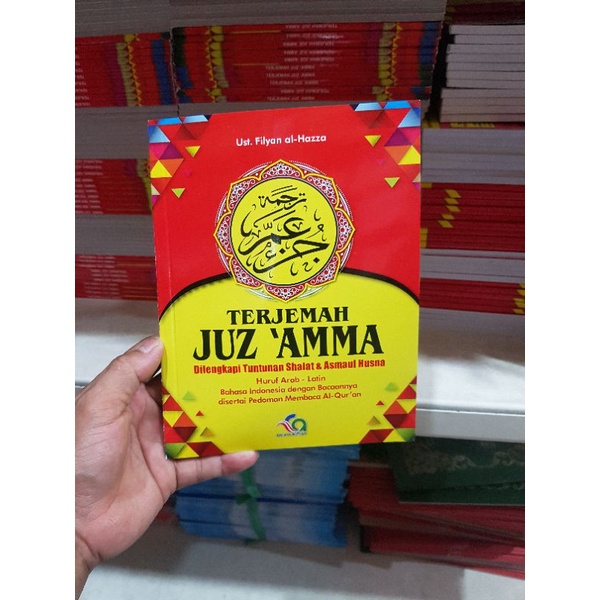Terjemah Juz Amma dilengkapi tuntunan sholat dan Asmaul Husna huruf Arab latin