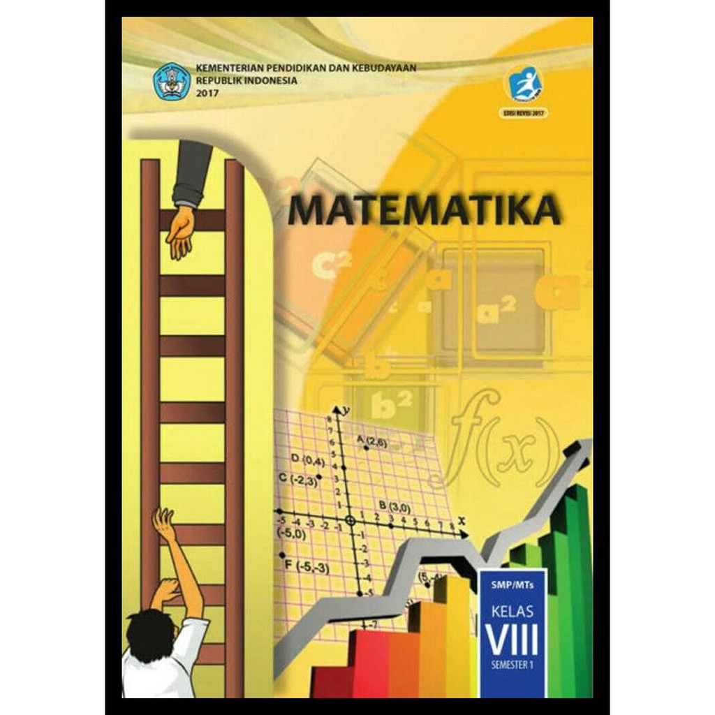 Buku Matematika Kelas 8 Smp Revisi 2017 (Semester 1) Kode 1030