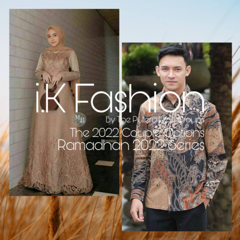 BAJU COUPLE BRUKAT BUSUI NEW AURA GOWN GAUN PESTA JUMBO MODEL TERBARU KEMEJA BATIK PRIA HITS ANAK MU
