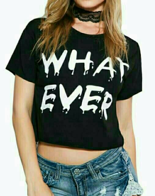 T-SHIRT WHAT EVER
