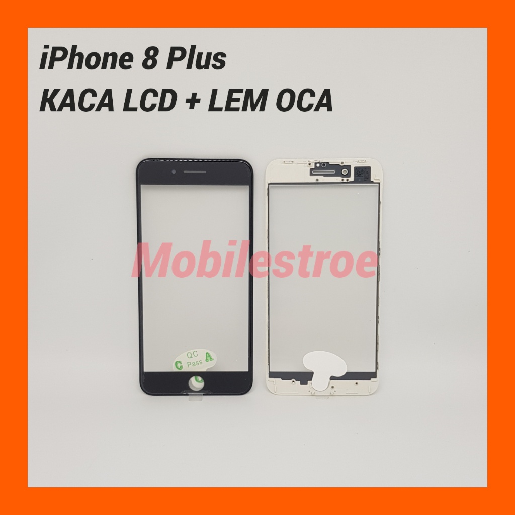 KACA LCD 8 PLUS + LEM OCA