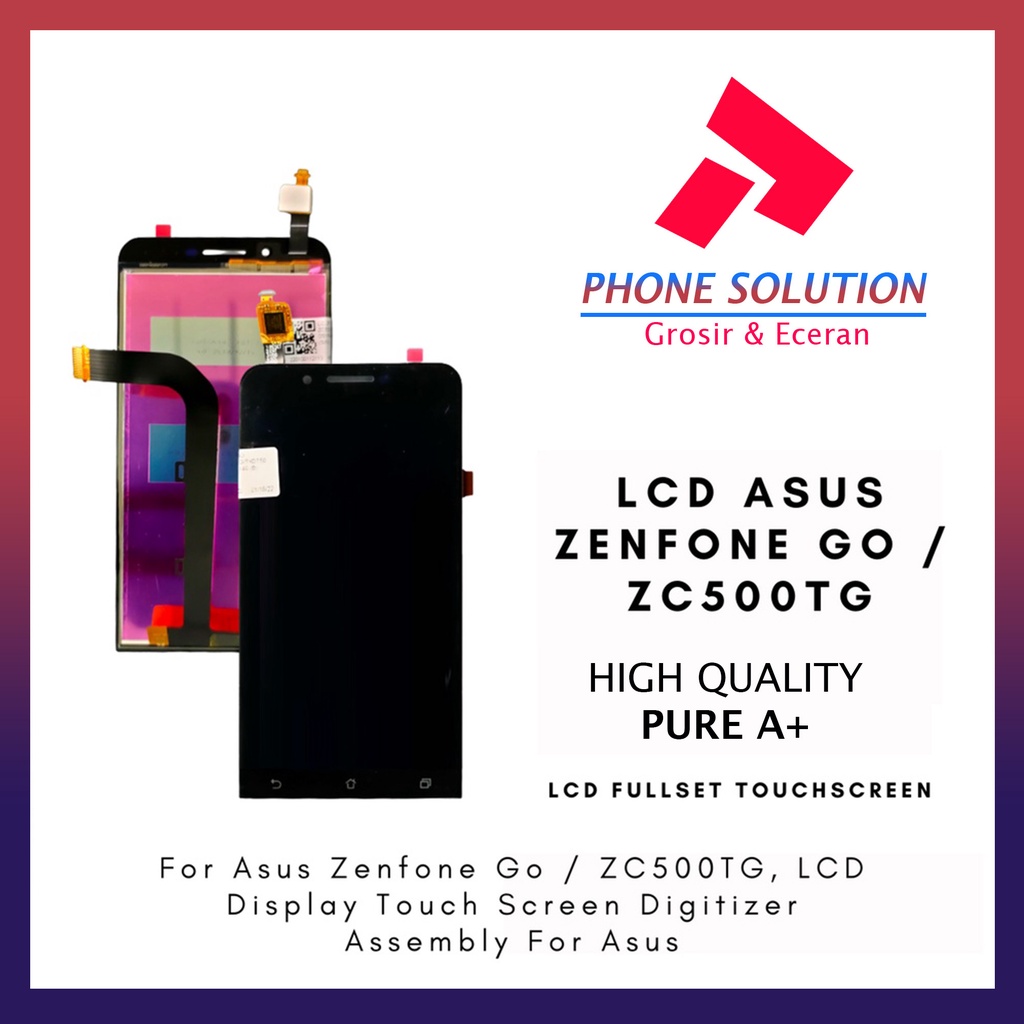 LCD Asus Zenfone Go  LCD Asus Zenfone ZC500TG Fullset Touchscreen // Supplier LCD Asus Zenfone Go - Garansi 1 Bulan