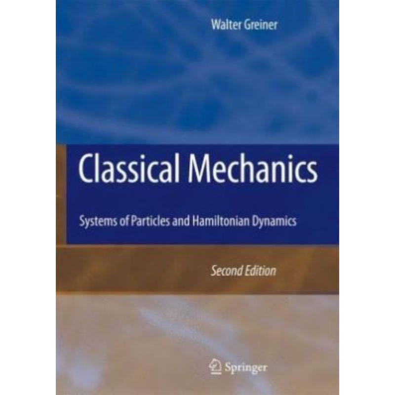 Classical Mechanics   by  Walter Greiner (auth.)
