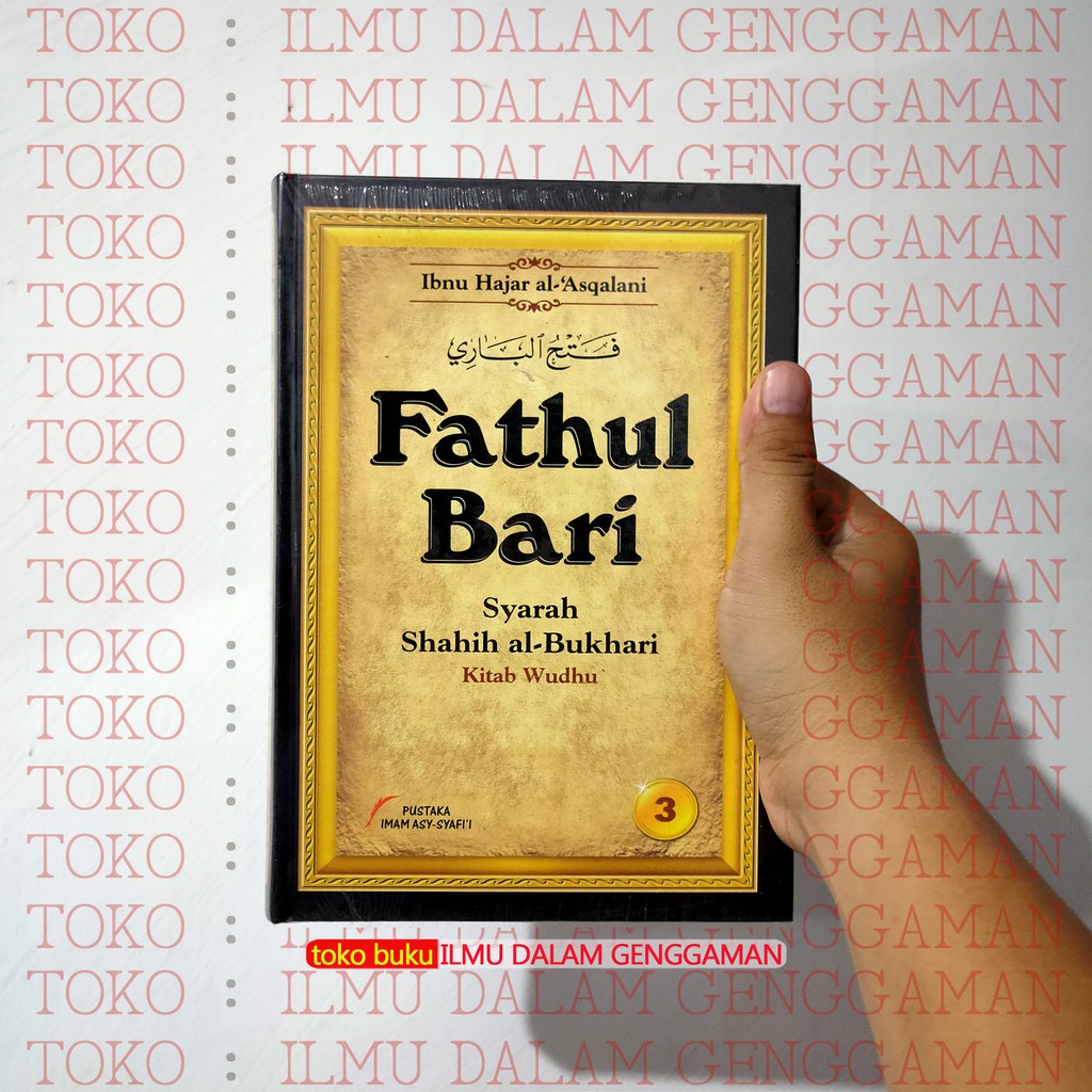 BISA CETAK NAMA - Jilid 3 - Fathul Bari JILID 3 - Pustaka Imam Asy-Syafi'i JILID 3 - Fathul Baari Ji