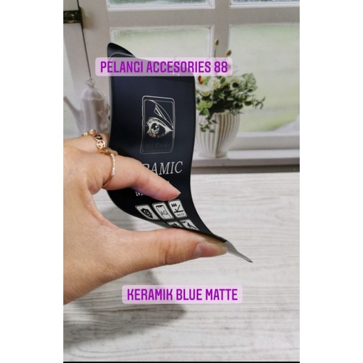 ANTIGORES INFINIX SMART 3 PLUS / HOT S4  MATTE BLUE KERAMIK ANTI GORES ANTI RADIASI ANTI BLUE