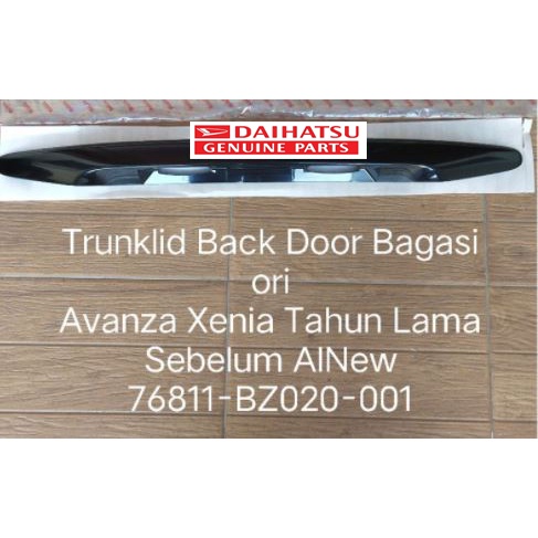 Trunklid Back Door Bagasi Avanza Xenia Tahun Lama ori