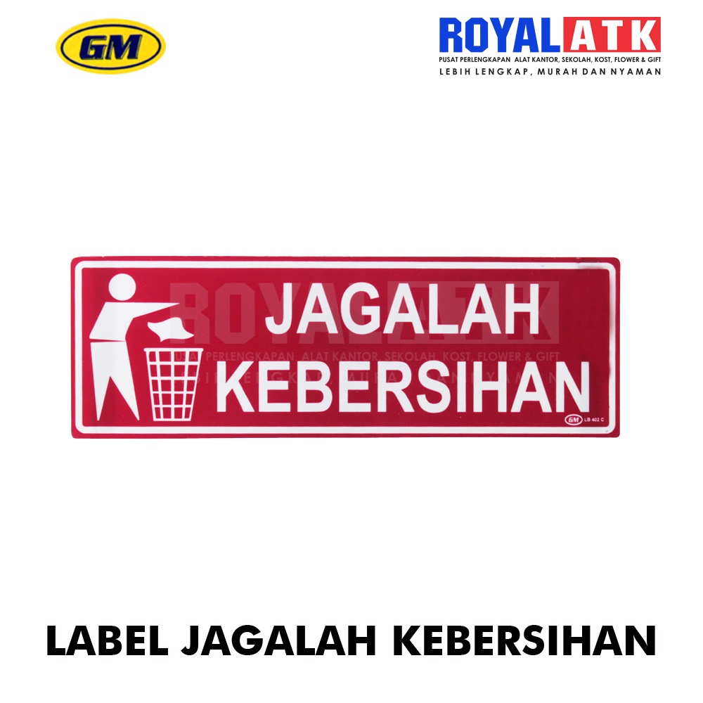 

Label GM Jagalah Kebersihan Acrylic Ukuran Besar