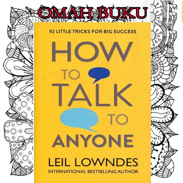 HOW TO TALK TO ANYONE - LEIL LOWNDES