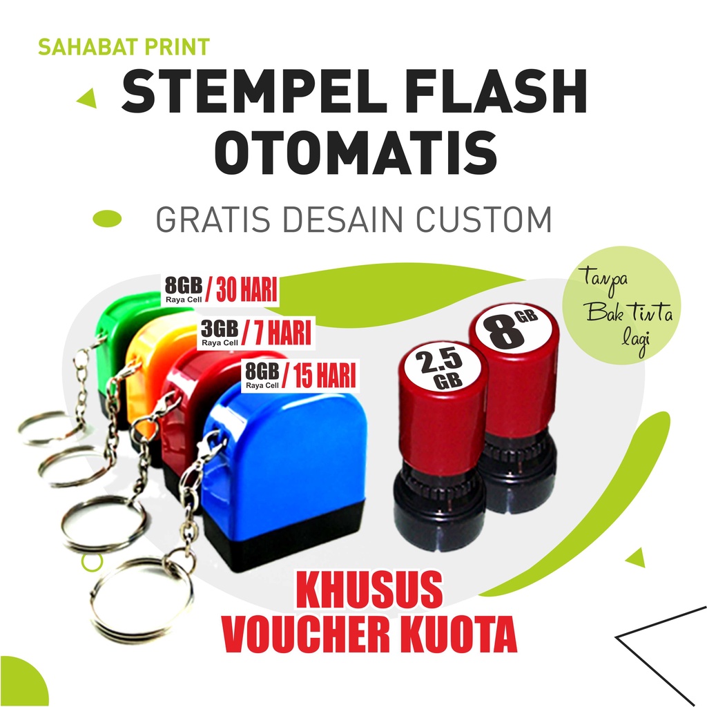 

Stempel Flash Otomatis Spesialis Buat VOUCHER KUOTA GB