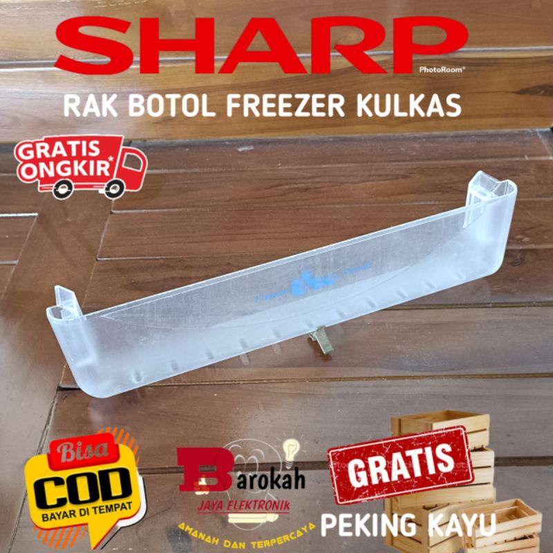 RAK BOTOL FREEZER KULKAS SHARP 1 PINTU DAN 2 PINTU ORIGINAL